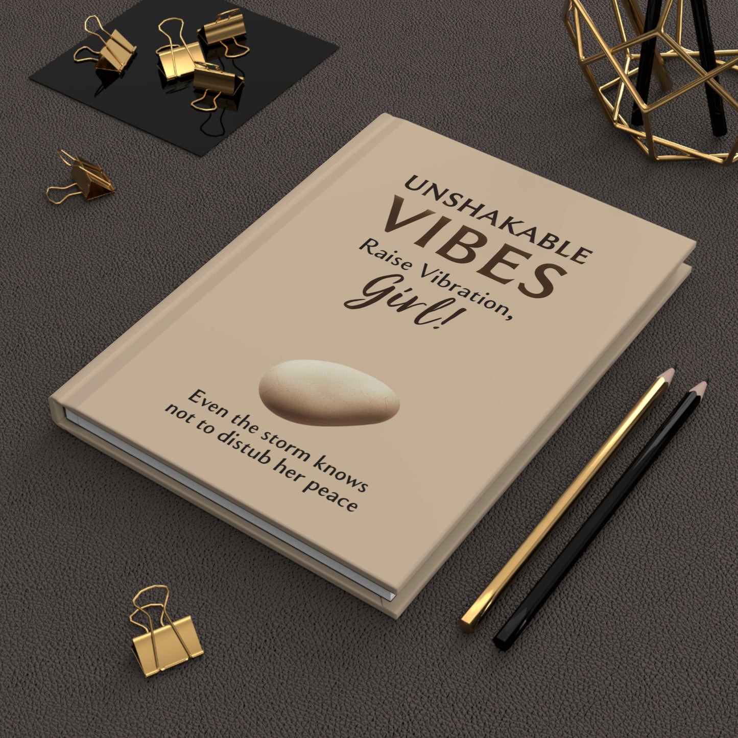 Unshakable Vibes Hardcover Journal Matte