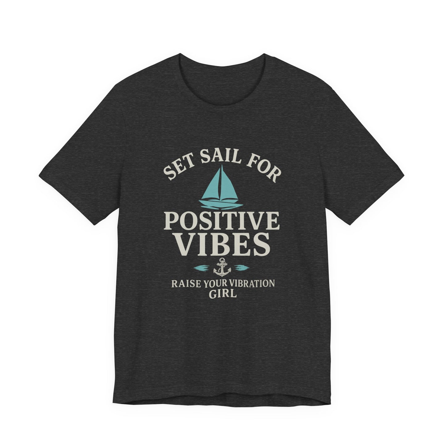 Positive Vibes Unisex Jersey Short Sleeve Tee