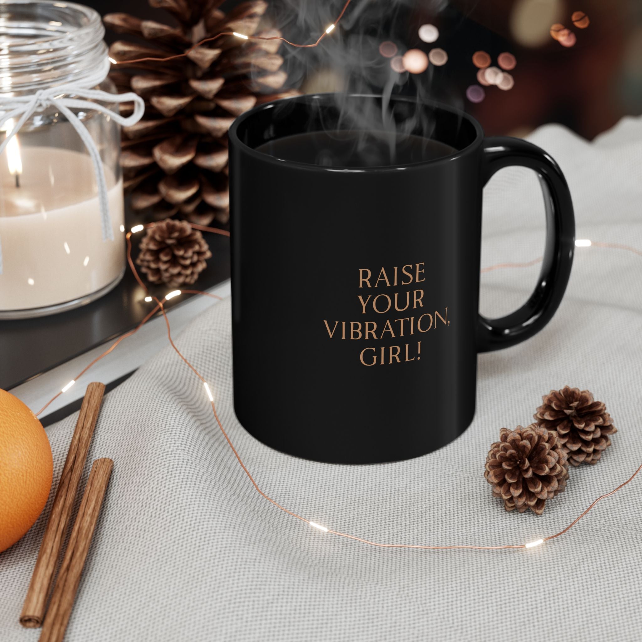 Raise Your Vibration Black Mug