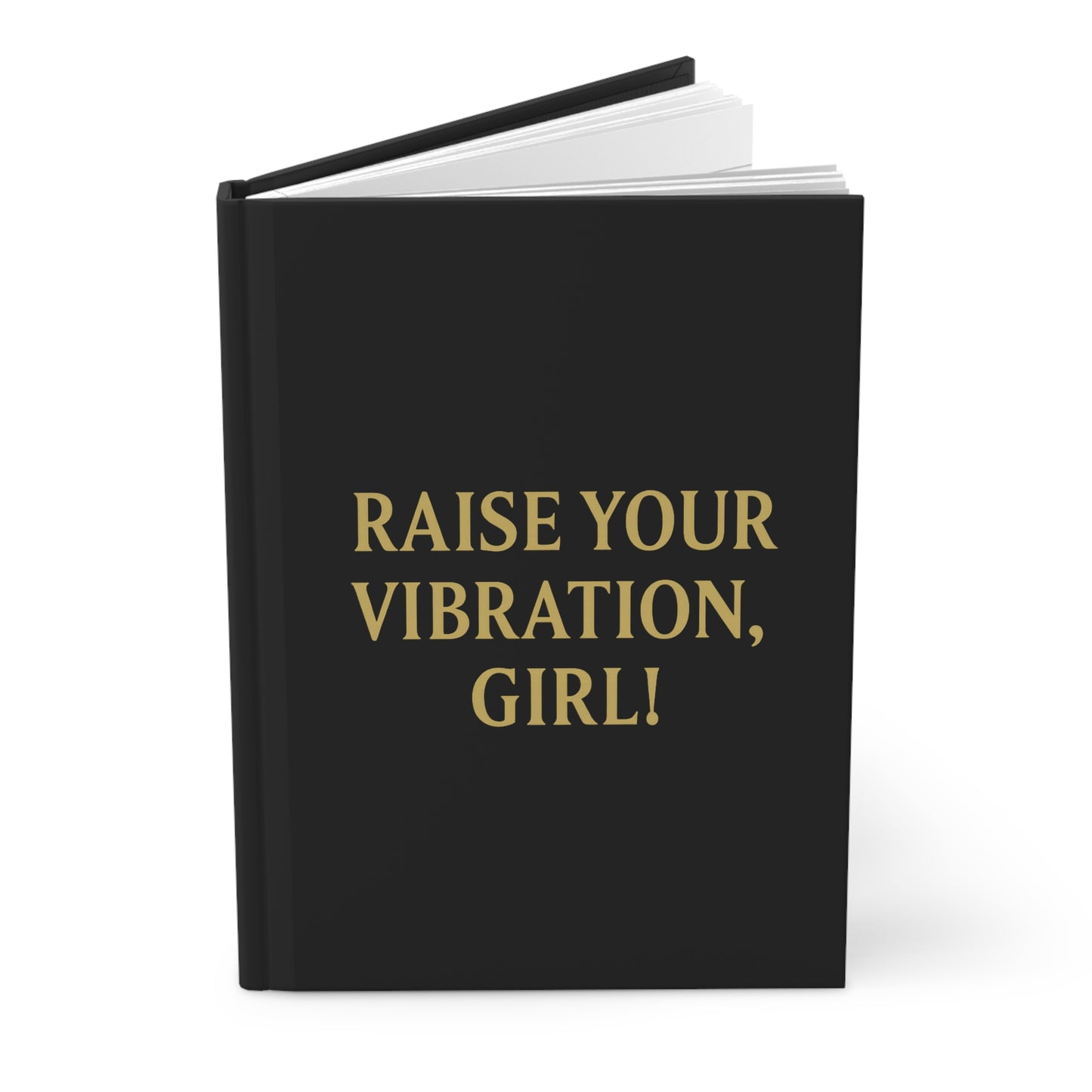 Raise Your Vibration Girl Hardcover Journal Matte