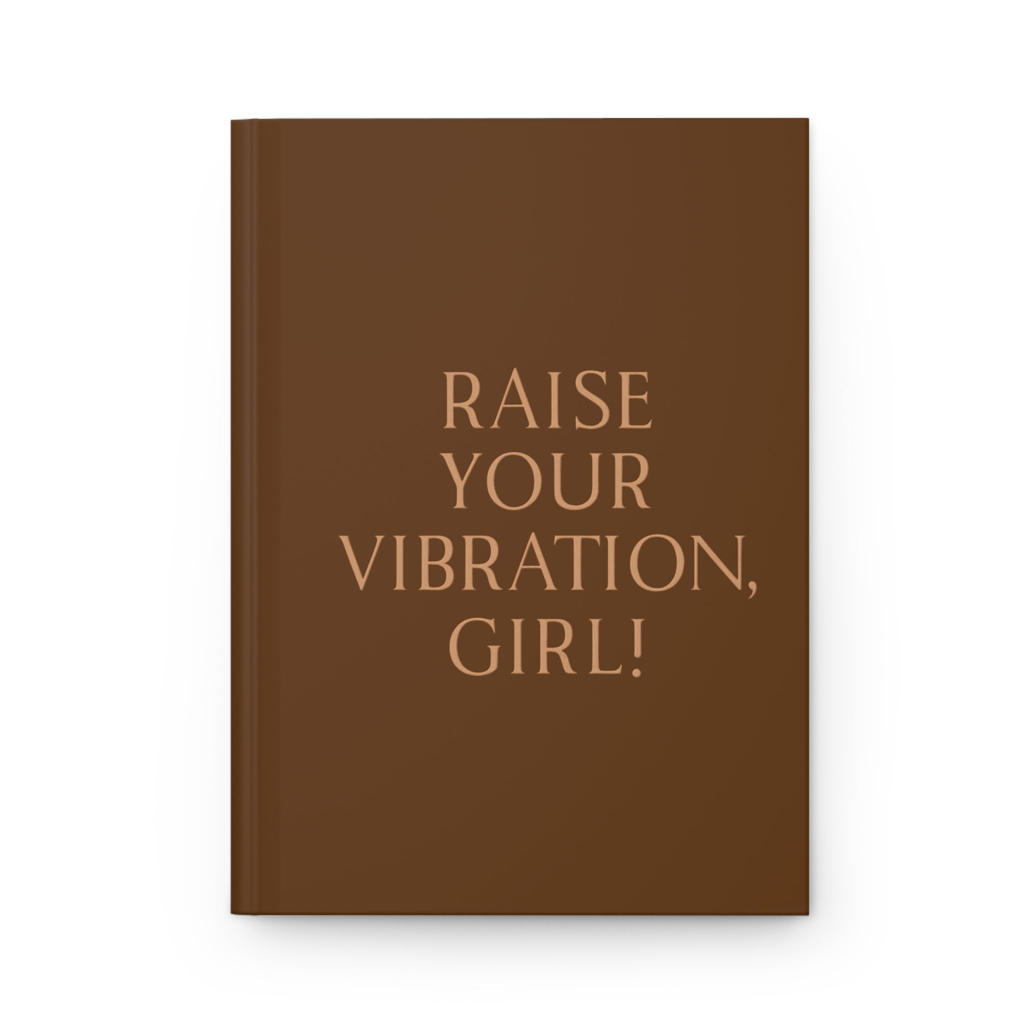Raise Your Vibration Girl Hardcover Journal Matte