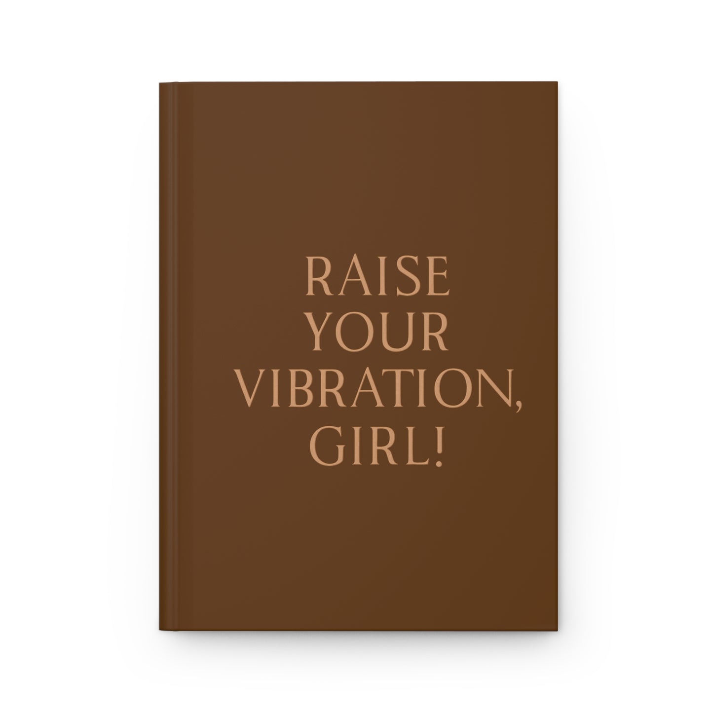 Raise Your Vibration Girl Hardcover Journal Matte