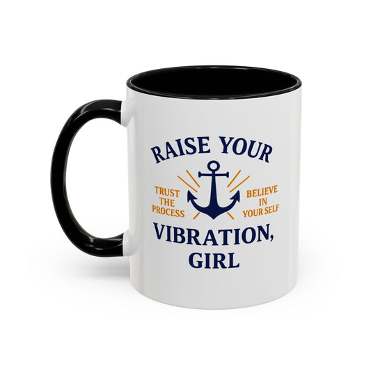 Raise Your Vibration Accent Coffee Mug