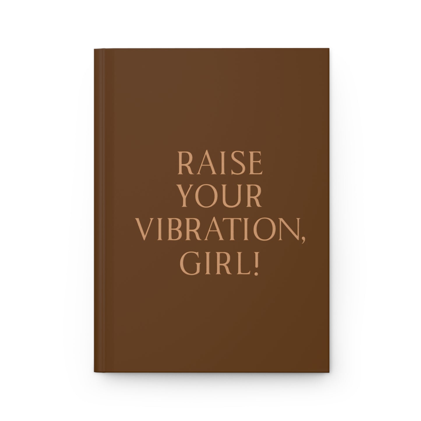 Raise Your Vibration Girl Hardcover Journal Matte