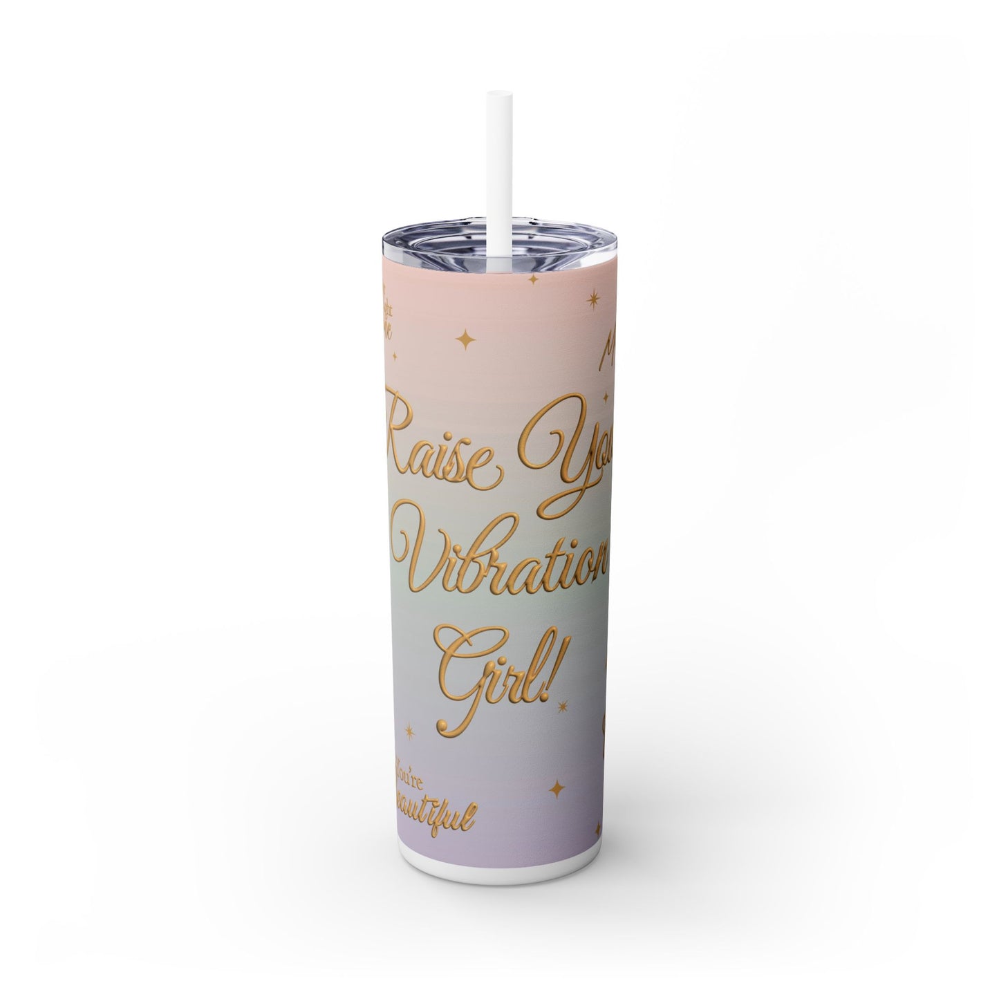 Raise Your Vibration Girl Skinny Tumbler with Straw, 20oz