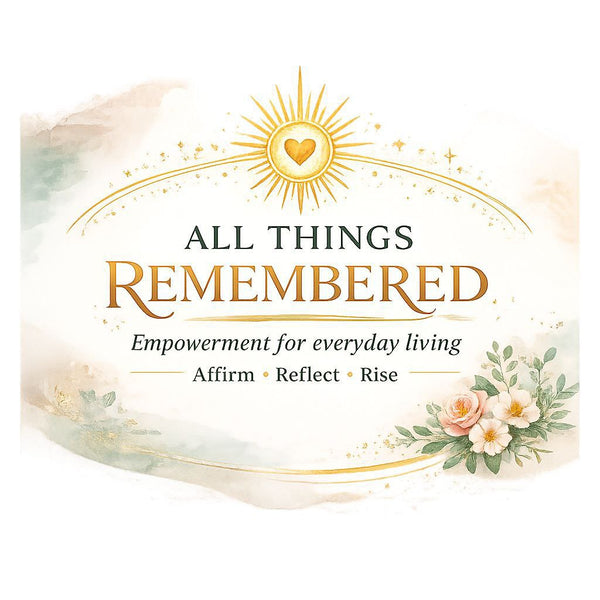 All Things Remembered